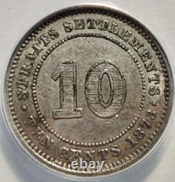 1873 Straits Settlements Victoria 10 Cent Silver Coin Graded EF XF 40 by ANACS