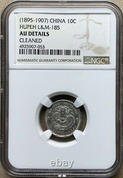 1895-07 China Hupeh L&M-185 Silver 10 Cents Dragon Coin NGC AU Details