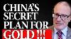 China Is Doing This With Their Gold And Silver In Preparation For Dollar Collapse Alasdair Macleod