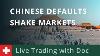 Live Trading With Doc 08 08 Chinese Defaults Shake Markets